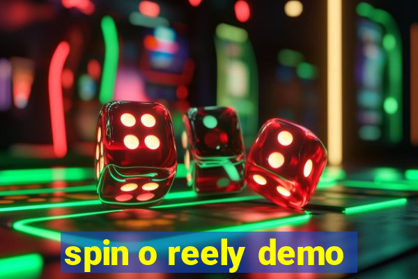 spin o reely demo